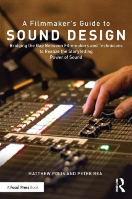 Book cover of: Filmmaker’s Guide to Sound Design. By: Peter W. Rea
