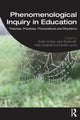 Book cover of: Phenomenological Inquiry in Education. By: Edwin Creely