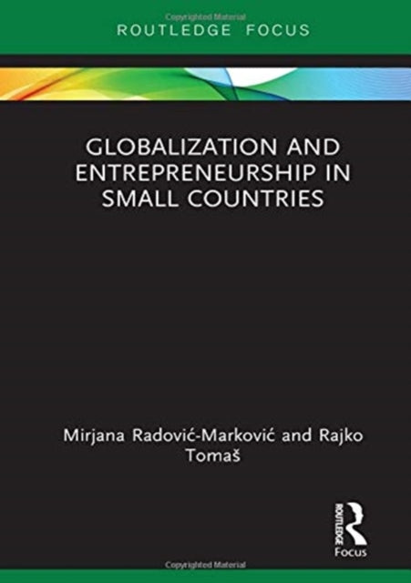 Book cover of: Globalization and Entrepreneurship in Small Countries. By: Mirjana Radović-Marković