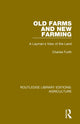 Book cover of: Old Farms and New Farming. By: Charles Furth