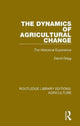 Book cover of: Dynamics of Agricultural Change. By: David Grigg