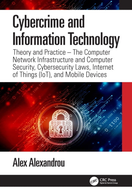 Book cover of: Cybercrime and Information Technology. By: Alex Alexandrou