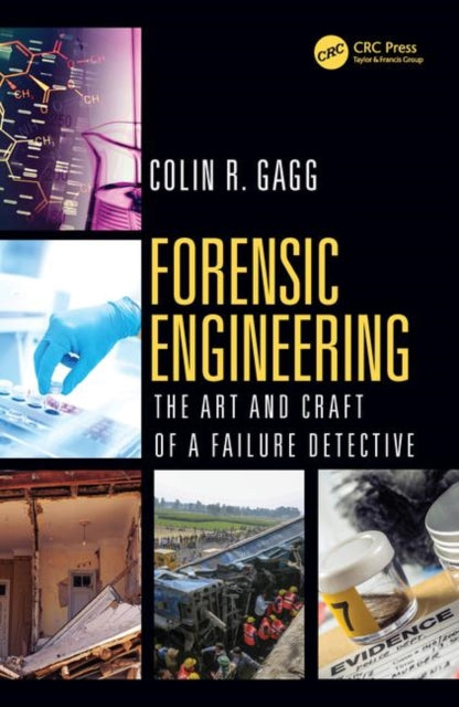 Book cover of: Forensic Engineering. By: Colin Colin Gagg