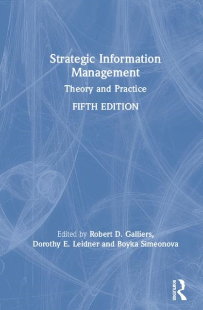Book cover of: Strategic Information Management. By: Robert D. Galliers