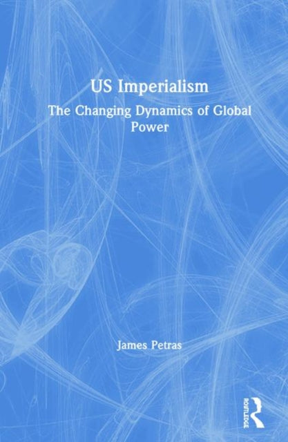 Book cover of: US Imperialism. By: James F. Petras