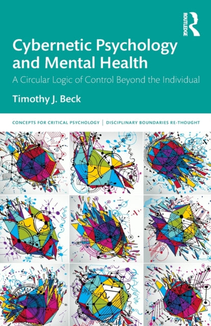 Book cover of: Cybernetic Psychology and Mental Health. By: Timothy Beck