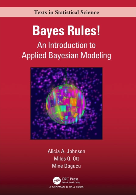 Book cover of: Bayes Rules!. By: Alicia A. Johnson