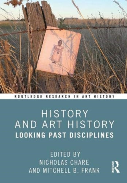 Book cover of: History and Art History. By: Nicholas Chare