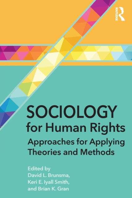 Book cover of: Sociology for Human Rights. By: David L. Brunsma