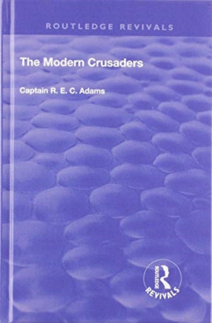 The Modern Crusaders