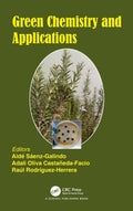 Green Chemistry and Applications