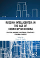 Book cover of: Russian Intelligentsia in the Age of Counterperestroika. By: Dmitri N. Shalin