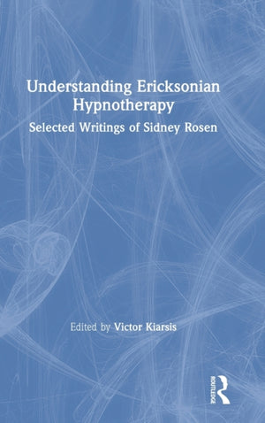 Understanding Ericksonian Hypnotherapy