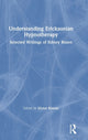 Book cover of: Understanding Ericksonian Hypnotherapy. By: Victor Kiarsis