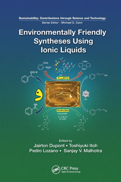 Book cover of: Environmentally Friendly Syntheses Using Ionic Liquids. By: Jairton Dupont