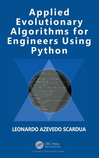 Book cover of: Applied Evolutionary Algorithms for Engineers Using Python. By: Leonardo Azevedo Scardua