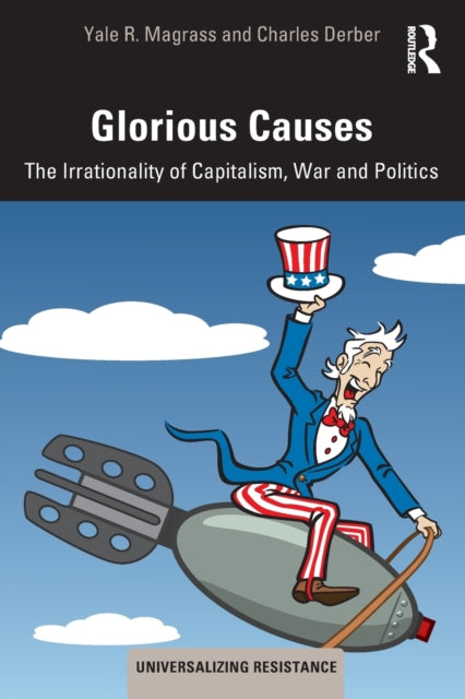 Book cover of: Glorious Causes. By: Yale R. Magrass