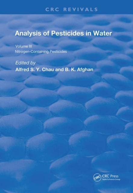 Book cover of: Anal Of Pest In Water Anal Nitrogen Cont Pest. By: Alfred S. Y. Chau