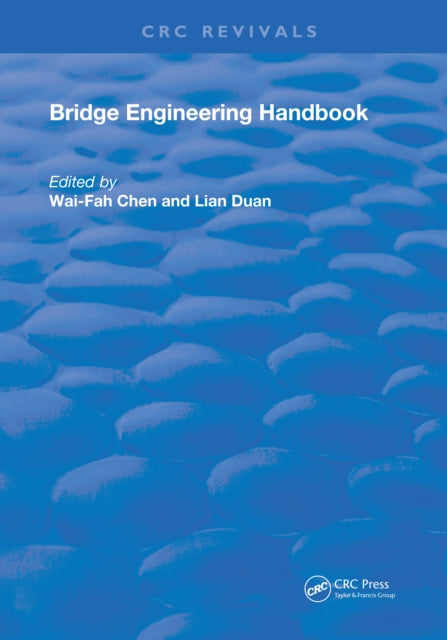 Book cover of: Bridge Engineering Handbook. By: Wai-Fah Chen