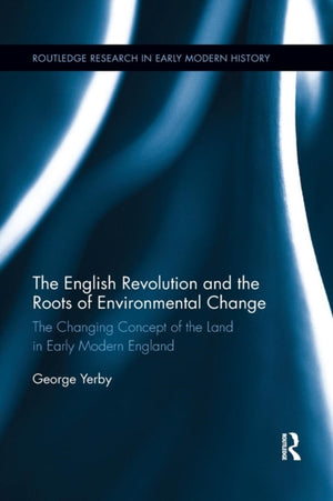 English Revolution and the Roots of Environmental Change