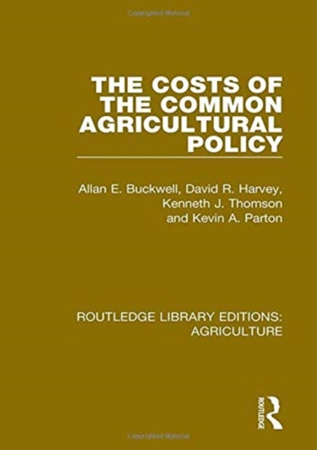 Book cover of: Costs of the Common Agricultural Policy. By: Allan Buckwell