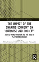 Book cover of: Impact of the Sharing Economy on Business and Society. By: Abbas Strømmen-Bakhtiar