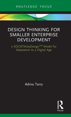 Design Thinking for Smaller Enterprise Development