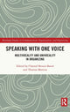 Book cover of: Speaking With One Voice. By: Chantal Benoit-Barné