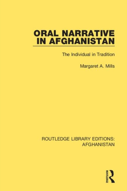 Book cover of: Oral Narrative in Afghanistan. By: Margaret A. Mills