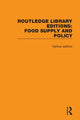 Book cover of: Routledge Library Editions: Food Supply and Policy