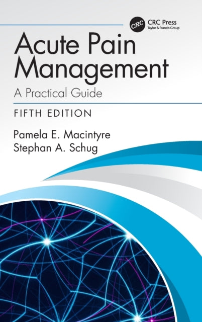 Book cover of: Acute Pain Management. By: Pamela E. Macintyre