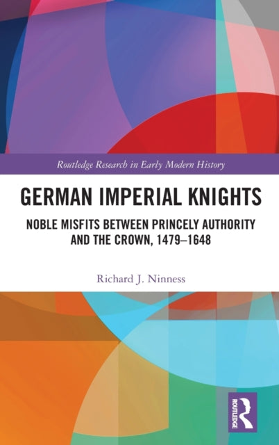 Book cover of: German Imperial Knights. By: Richard J. Ninness