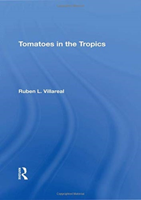 Tomatoes In The Tropics