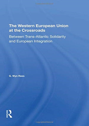 Western European Union At The Crossroads
