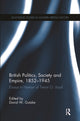 Book cover of: British Politics, Society and Empire, 1852-1945. By: David W. Gutzke