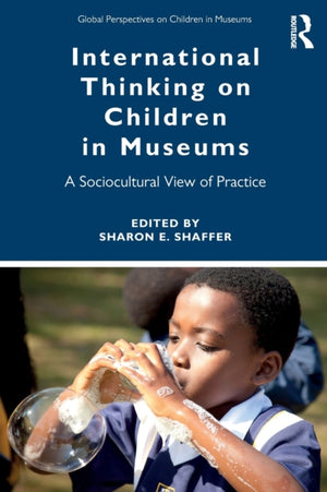 International Thinking on Children in Museums