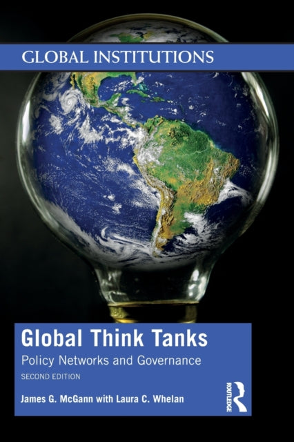 Book cover of: Global Think Tanks. By: James G. McGann