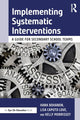 Book cover of: Implementing Systematic Interventions. By: Hank Bohanon
