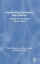 Book cover of: Implementing Systematic Interventions. By: Hank Bohanon