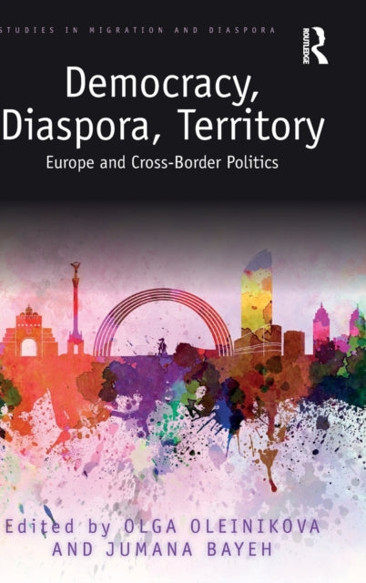 Book cover of: Democracy, Diaspora, Territory. By: Olga Oleinikova