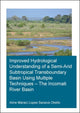 Book cover of: Improved Hydrological Understanding of a Semi-Arid Subtropical Transboundary Basin Using Multiple Techniques - The Incomati River Basin. By: Saraiva Okello
