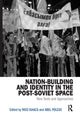 Book cover of: Nation-Building and Identity in the Post-Soviet Space. By: Rico Isaacs