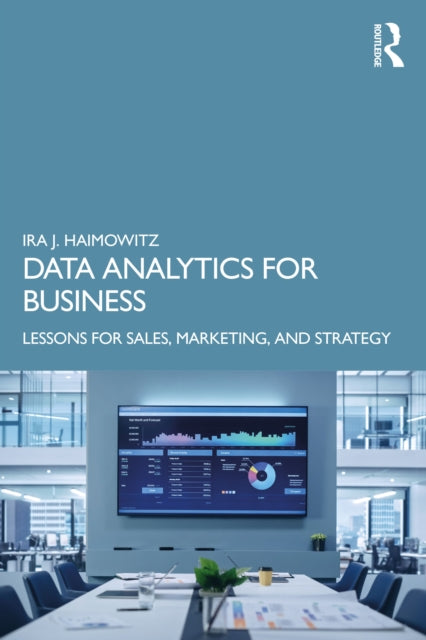 Book cover of: Data Analytics for Business. By: Ira J. Haimowitz