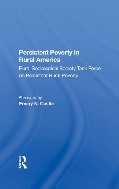 Book cover of: Persistent Poverty In Rural America. By: Rural Sociological Society Staff