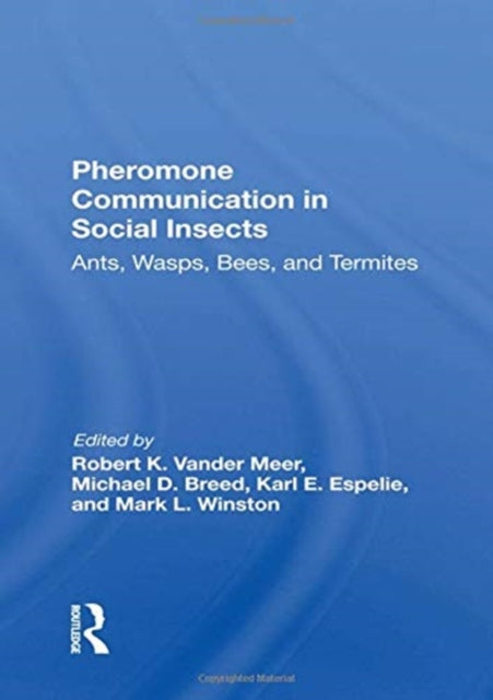 Pheromone Communication In Social Insects