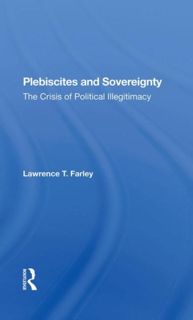 Book cover of: Plebiscites And Sovereignty. By: Lawrence T. Farley