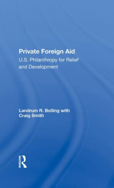 Book cover of: Private Foreign Aid. By: Landrum R. Bolling