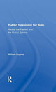 Book cover of: Public Television For Sale. By: William Hoynes