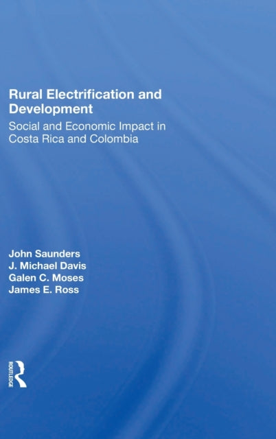 Book cover of: Rural Electrification And Development. By: John Saunders