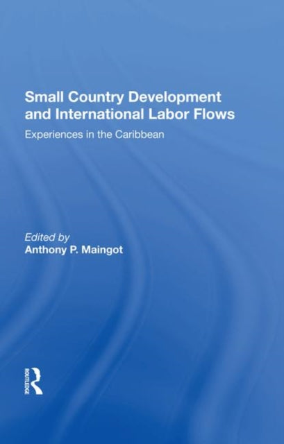 Book cover of: Small Country Development And International Labor Flows